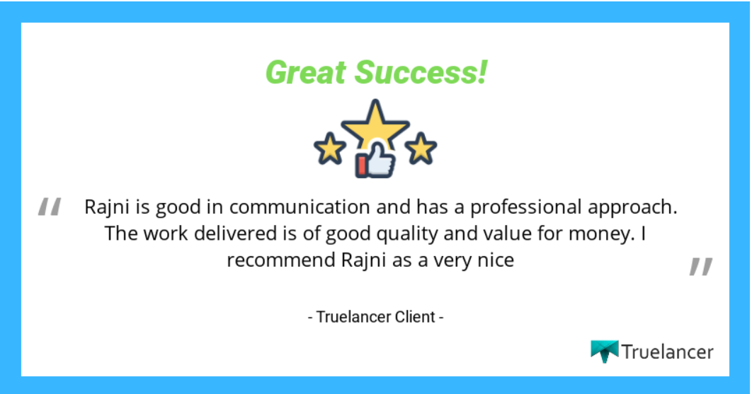 Verified Truelancer review about Rajni Bhan communication and professional approach